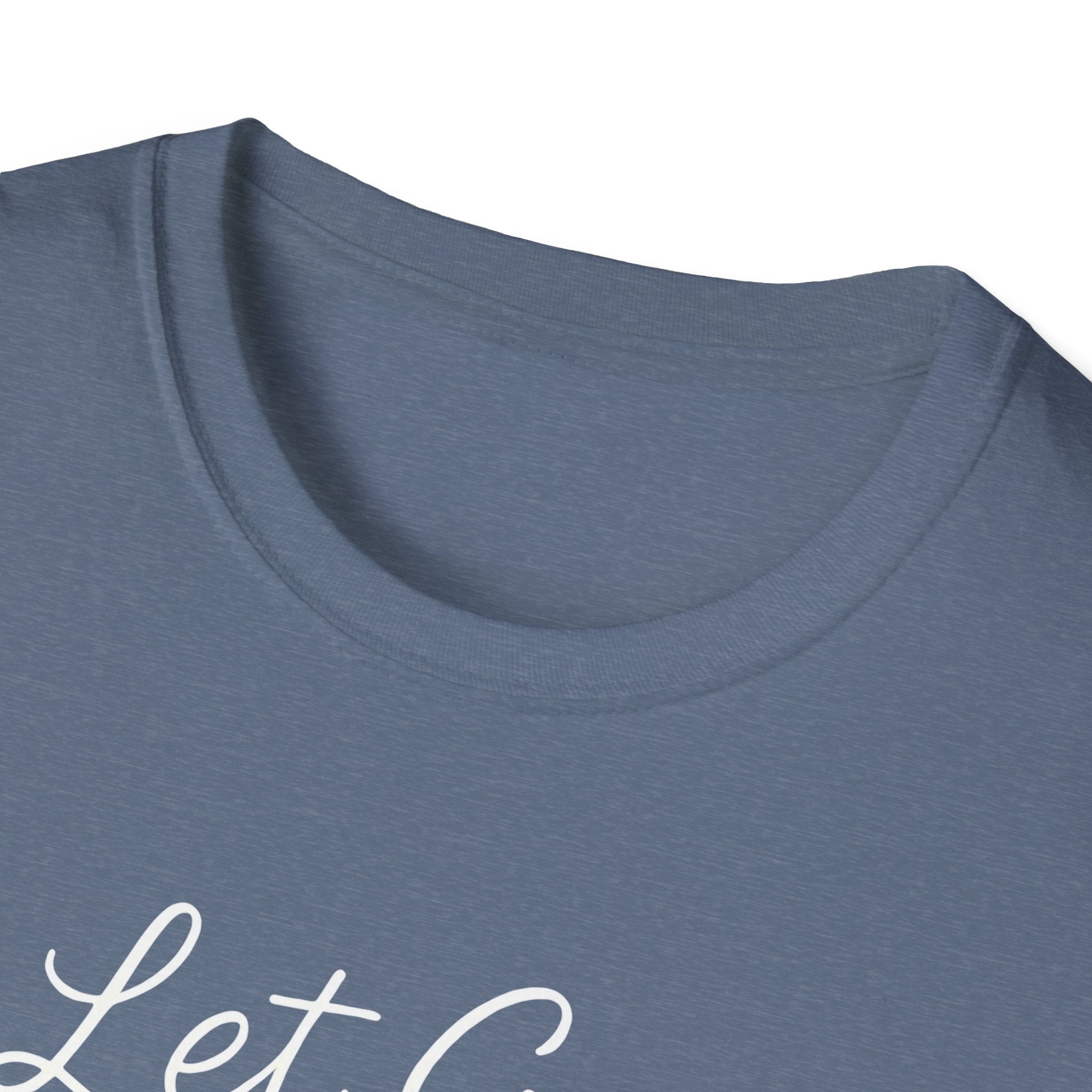 Let Go Let God T-Shirt