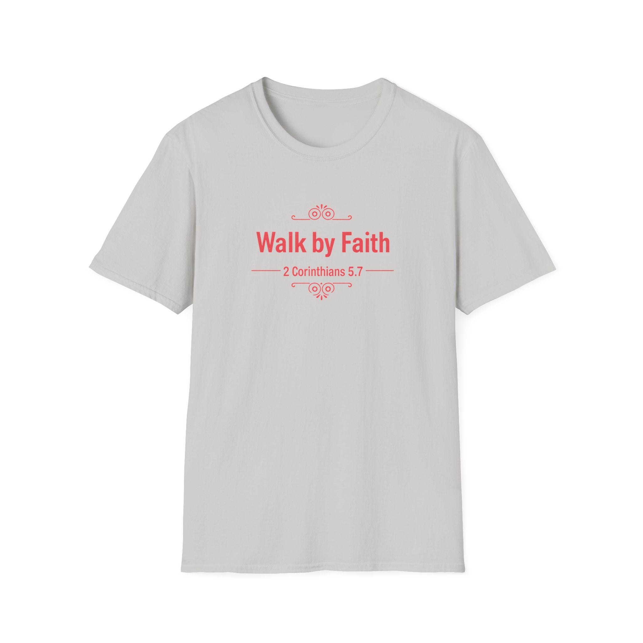 Walk by Faith T-Shirt — 2 Corinthians 5:7 Inspirational Christian Tee