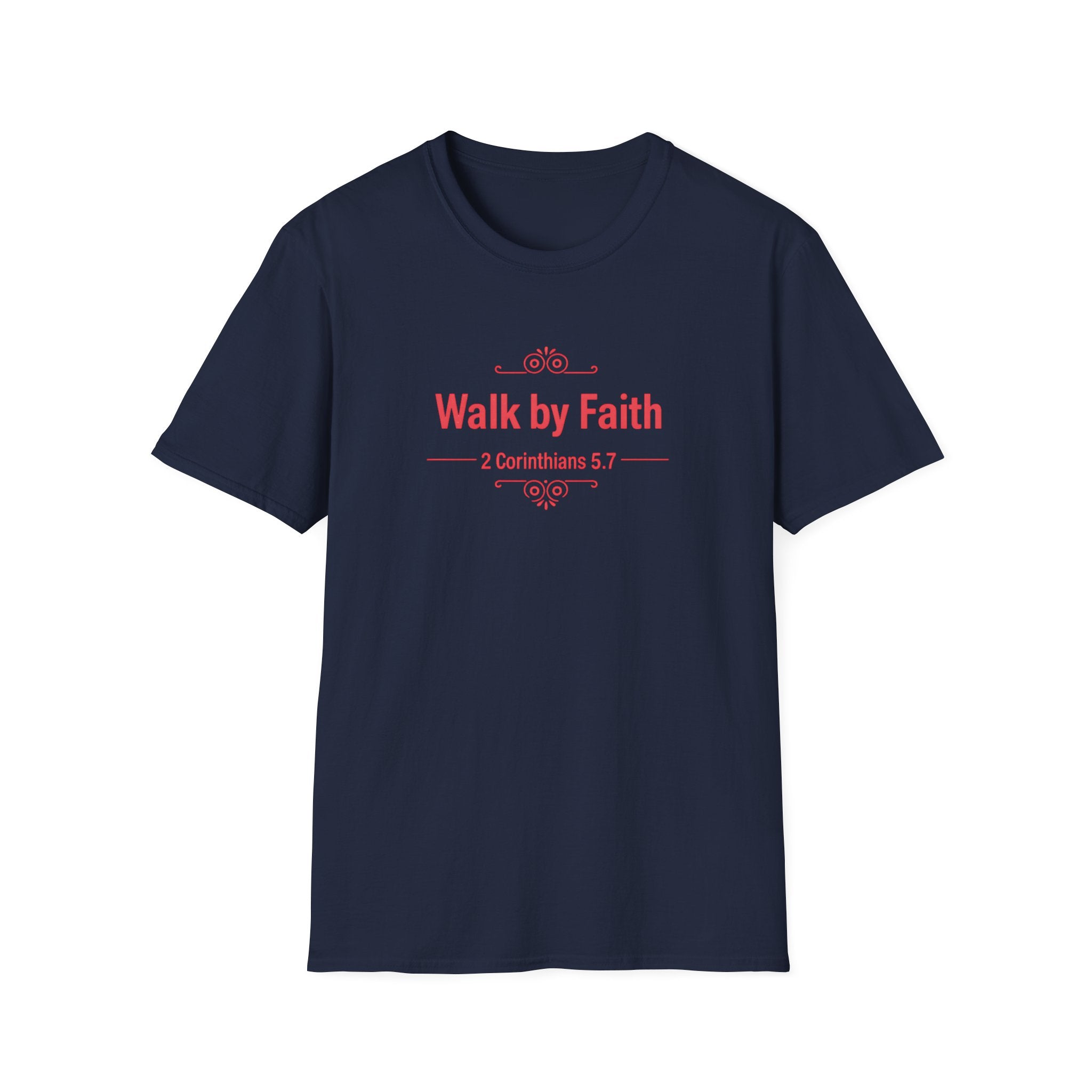 Walk by Faith T-Shirt — 2 Corinthians 5:7 Inspirational Christian Tee
