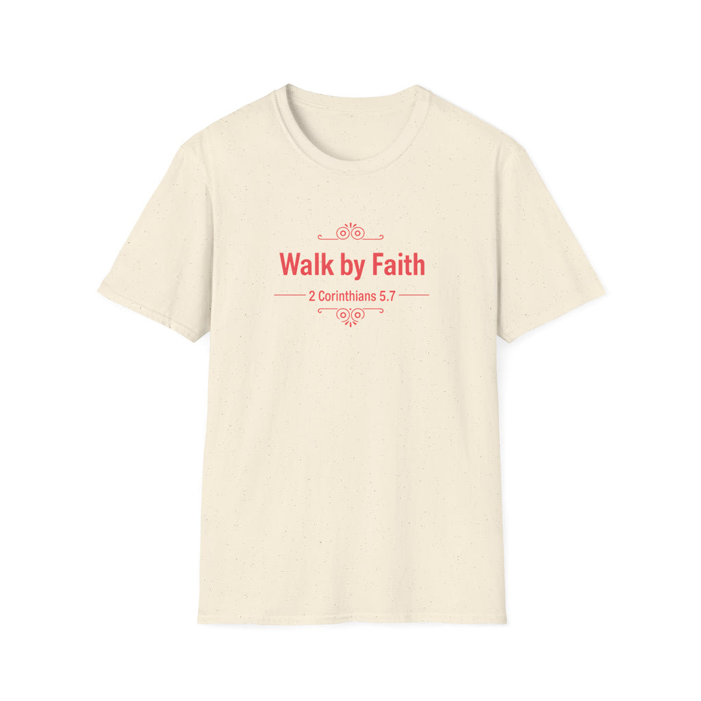 Walk by Faith T-Shirt — 2 Corinthians 5:7 Inspirational Christian Tee