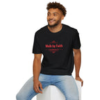 Walk by Faith T-Shirt — 2 Corinthians 5:7 Inspirational Christian Tee