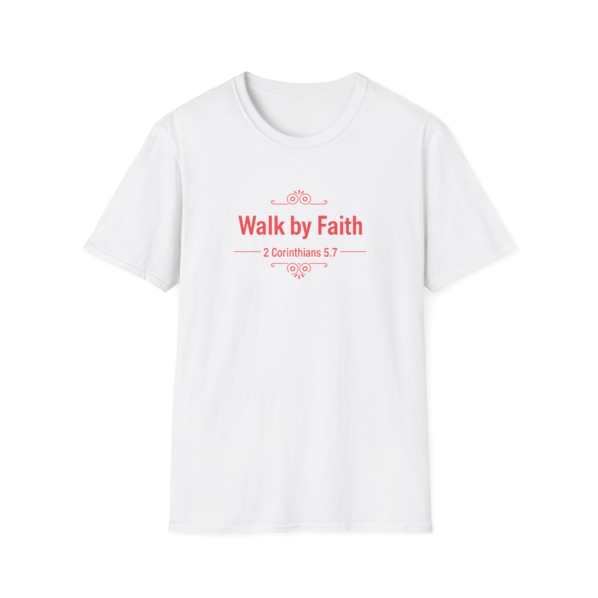 Walk by Faith T-Shirt — 2 Corinthians 5:7 Inspirational Christian Tee