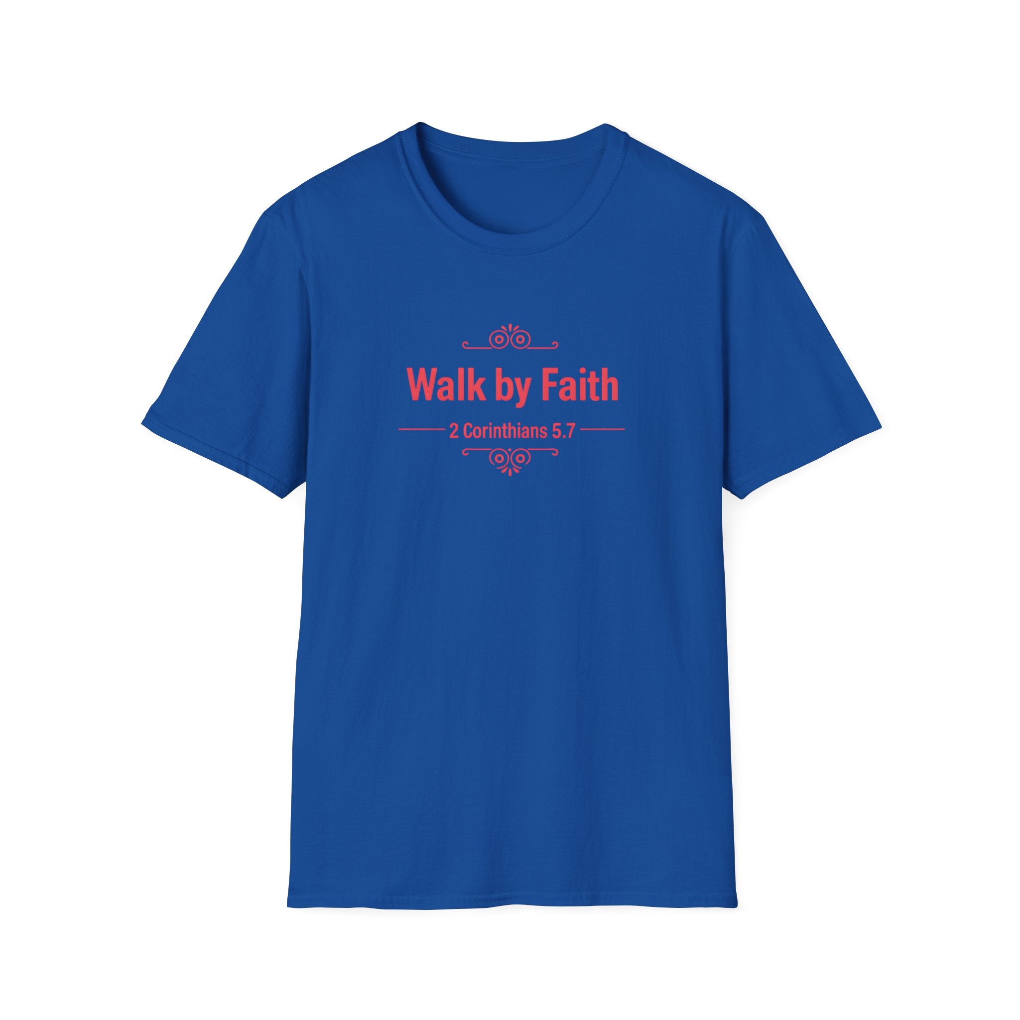 Walk by Faith T-Shirt — 2 Corinthians 5:7 Inspirational Christian Tee