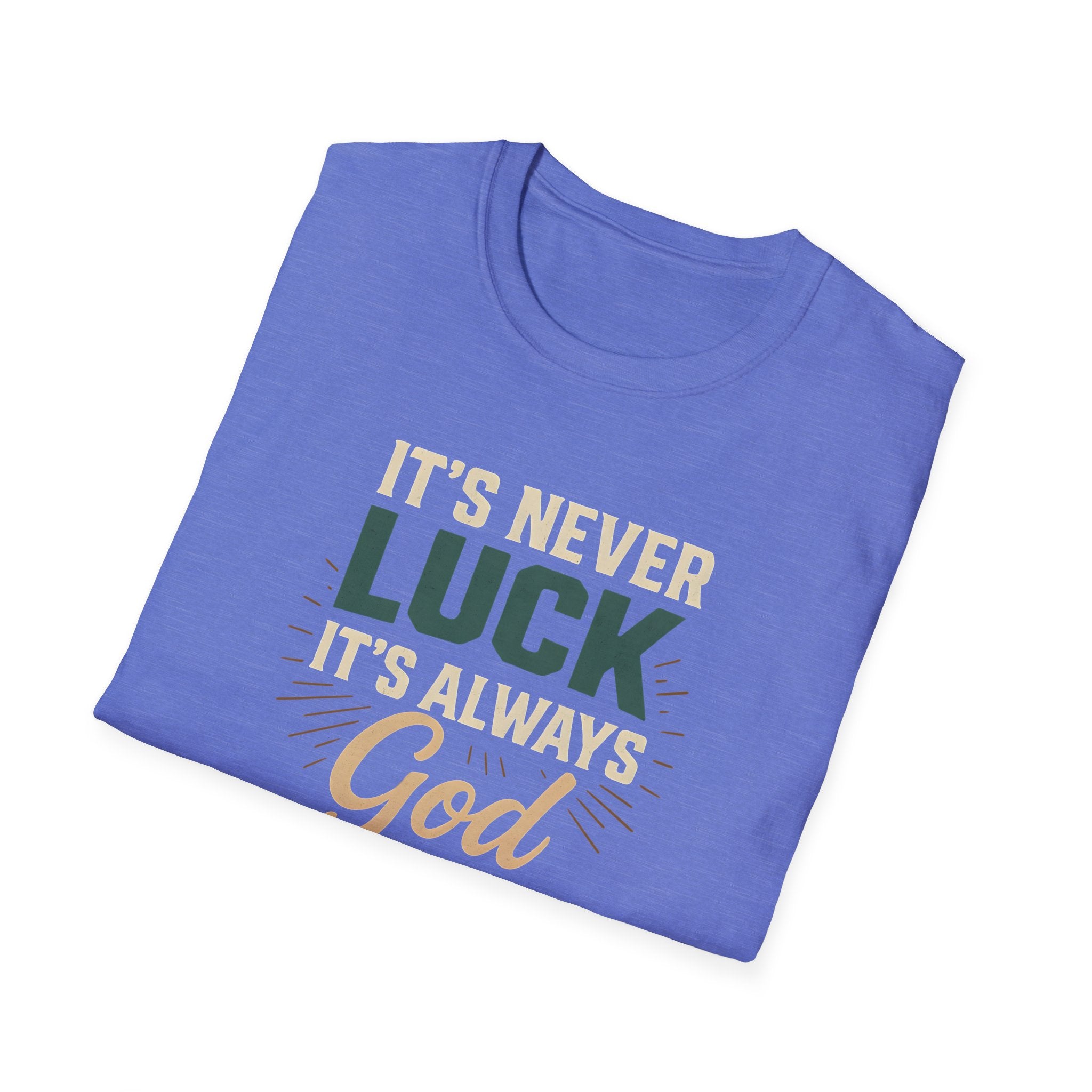It's Always God T-Shirt